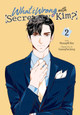 What's Wrong with Secretary Kim?, Vol. 2 by MyeongMi Kim