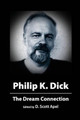 Philip K. Dick by D Scott Apel