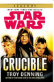 Star Wars: Crucible by Troy Denning