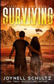 Surviving by Joynell Schultz