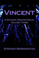 Vincent by Stephen Wormington
