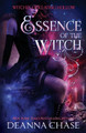 Essence of the Witch by Deanna Chase