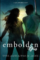 Embolden by Ryan M James
