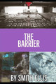 The Barrier by Smith Ellis