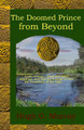 The Doomed Prince from Beyond by Hugh G Murray