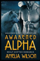 Awakened Alpha by Amelia Wilson