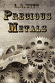 Precious Metals L a Witt 9781091821866