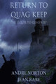 Return to Quag Keep by Andre Norton