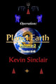 Operation: Planet Earth Volume 3 (Episodes 13-18) Kevin Sinclair 9781091920798