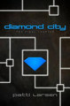 The Diamond City by Patti Larsen