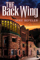 The Back Wing by Mike Befeler