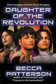 Daughter of the Revolution by Becca Patterson
