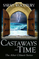 Castaways in Time by Sarah Woodbury