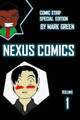 Nexus Comic - Volume 1 by Mark John Green