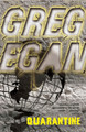 Quarantine Greg Egan 9780575081727
