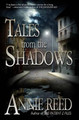 Tales from the Shadows by Annie Reed