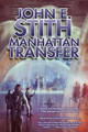 Manhattan Transfer by John E Stith