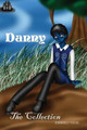 DANNY : The Collection by Kimberly Vogel