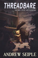 Threadbare Volume One by Amelia Parris