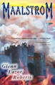 Maalstrom by Glenn Lazar Roberts
