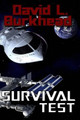 Survival Test by David L Burkhead