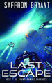 Last Escape by S J Bryant