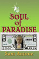 Soul of Paradise Sam Antone 9780557165261