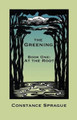 The Greening: At the Root Constance Sprague 9780615842257