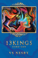 13Kings: Iiird Gen Vs Nesby 9781796055610