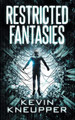 Restricted Fantasies Kevin Kneupper 9781718688551