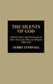 The Silents of God: Selected Issues and Documents in Silent American Film and Religion, 1908-1925 Terry Lindvall 9780810839540