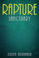 Rapture: Sanctuary Dustin Brubaker 9781535394369