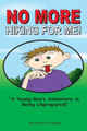 No More Hiking For Me! Edward O Rigdon 9781548051440