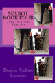 Sexbot Book Four by Damon Andrew Lorraine