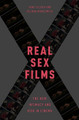 Real Sex Films: The New Intimacy and Risk in Cinema John Tulloch (Emeritus Professor, Emeritus Professor, Charles Sturt University) 9780190244613