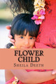 Flower Child by Sheila Deeth