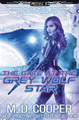 The Gate at the Grey Wolf Star by M D Cooper
