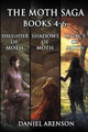 The Moth Saga: Books 4-6 Daniel Arenson 9781503158399