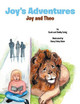 Joy's Adventures: Joy and Theo Scott and Shelby Ewing 9780228804796