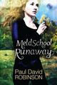 Meld School Runaway by Rebecca Swift