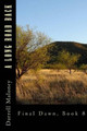 A Long Road Back: Final Dawn, Book 8 Allison Chandler 9781523671144