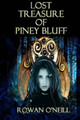 Lost Treasure of Piney Bluff by Dark Water Arts Desings