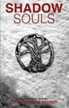 Shadow Souls by Christopher a Nooner
