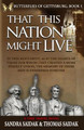 That This Nation Might Live by Thomas Saidak