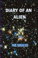 Diary of an Alien by Paul Gruzalski