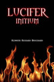Lucifer by Kennith Richard Bouchard