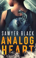 Analog Heart by Sawyer Black