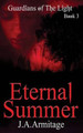 Eternal Summer by J a Armitage