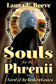 Souls for the Phrenii by Laura E Reeve