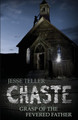 Chaste by Jesse Teller